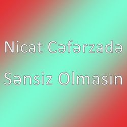 Sensiz Olmasın  