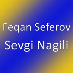 Sevgi Nağılı