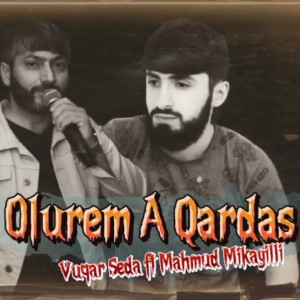 Ölürem A Qardaş 