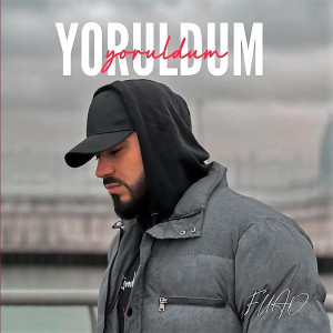 Yoruldum