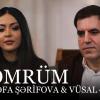 Vefa Şerifova Ömrüm (ft Vüsal Əliyev)