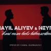 Səni Mən Belə Bilməzdim ft. Neyr1 Səni Mən Belə Bilməzdim ft. Neyr1