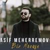 Asif Meherremov Bir Möcüze (Solo)  