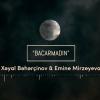 Xeyal Beherçinov Bacarmadın ft Emine Mirzeyeva