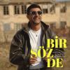 Bir Söz De