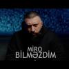 Miro Bilmzdim