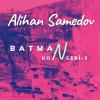 Alihan Semedov Lay Lay (Remix)