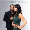 Günel Zeynalova Sebr Ele (feat. Ayaz Babayev)