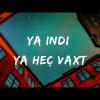 İndi ya da heç vaxt