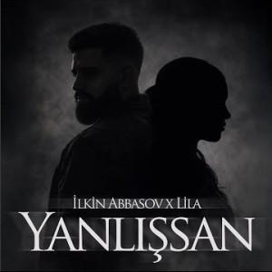 Yanlışsan ft Lila