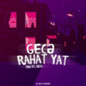 Gece Rahat Yat (feat. Tefo)