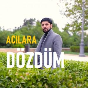 Acılara Dözdüm