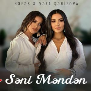 Seni Menden & Vefa Serifova