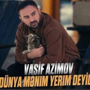 Dünya menim yerim deyil