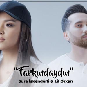 Farkındaydın (ft Lil Orxan)