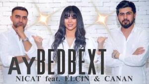 Nicat & Elcin & Canan - Ay Bedbext ( Yeni Klip 2022)
