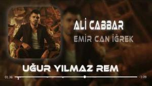 Emir Can İğrek - Ali Cabbar ( Uğur Yılmaz Remix ) Sevdiği Kız Başkasına Varmış.